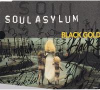 Soul Asylum - Black Gold +2 Titres Accoustic+1 Titre