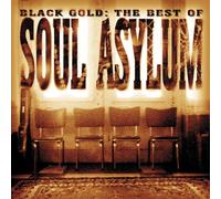 Soul Asylum - Black Gold: The Best of Soul Asylum