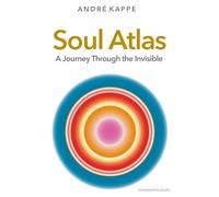 Soul Atlas: A Journey Through the Invisible