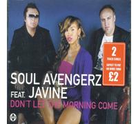 Soul Avengerz - Don't Let the Morning..