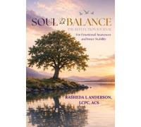 Soul Balance: The Reflection Journal: For Emotional Awareness and Inner Stability