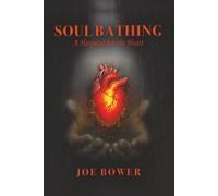 Soul Bathing: A Hospital for the Heart