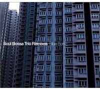 Soul Bossa Trio Remixes - Blue Sonic