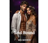 Soul Bound: A Bond of Destiny