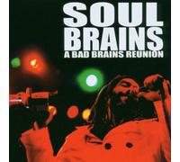 Soul Brains - A Bad Brains Reunion