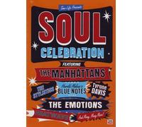 Soul Celebration Featuring the Manhattans & Many, Many More! Volume 3