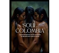Soul Colombia: Women and Places in Colombia through AI Art
