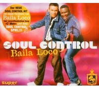 Soul Control - Baila Loco [Import]