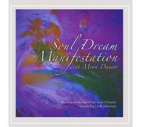 Soul Dream Manifestation