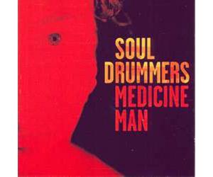 Soul Drummers - Medecine Man - Soul Drummers LP