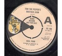 SOUL FOOD - TOM THE PEEPER'S BROTHER JOHN 7 INCH (7" 45) UK POWER EXCHANGE 1975 (Katalog-Nummer: PX106)