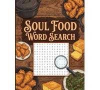 Soul Food Word Search: Large Print Puzzles Featuring Classic Southern and African American Recipes for Adults
