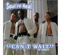Soul for Real - Can'T Wait / 2 Titres