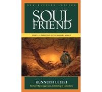 Soul Friend: Spiritual Direction in the Modern World