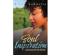 Soul Inspirations: A Journey for the Divine