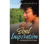 Soul Inspirations: A Journey for the Divine