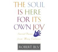 Soul Is Here For It's Own Joy