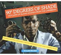 Soul Jazz Records Presents - 90 Degrees of Shade