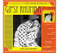 SOUL JAZZ / VV.AA. - GIPSY RHUMBA - THE ORIGINAL RHYTHM OF GIPSY RHUMBA IN SPAIN 1965-74