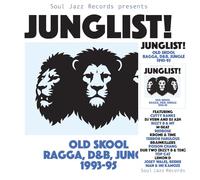 SOUL JAZZ / VV.AA. - JUNGLIST! - OLD SKOOL RAGGA, D&B, JUNGLE 1993-95 -CD