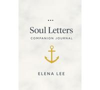 Soul Letters Companion Journal (Soul Letters for the Unseen Ones)