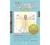 Soul Manual: A Simple Guide to Happiness
