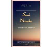 Soul Masala Poems Stirred, Not Shaken