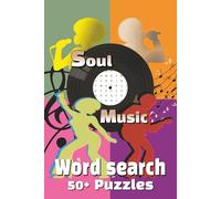 Soul Music Word Search Puzzle Book: Word Searches with Easy to Read Print about Soul Music, R&B Music, Funk Music and More | 6x9 inches, 110 pages | ... Gift for Vacations, Holidays and Free Times.