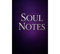 Soul Notes: A Beautiful Blank Journal for Reflection & Inner Peace.