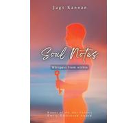 Soul Notes-A collection of quite reflections.