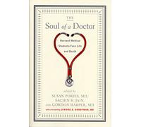 Soul of a Doctor: Harvard Medical Students Face Life and Death