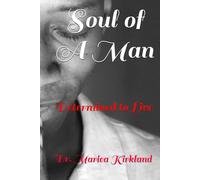 Soul of A Man: Determined to Live (Redemption: God's Love)