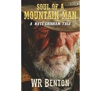 Soul of a Mountain Man: A Nate Grisham Tale