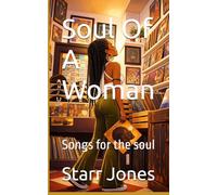 Soul Of A Woman: Songs for the soul