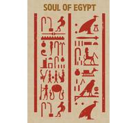 SOUL OF EGYPT: A Sacred Journal Inspired by Ancient Egyptian Wisdom, Divine Energy & Spiritual Awakening • Lined Notebook • 6" x 9" • Hardcover • 120 Pages