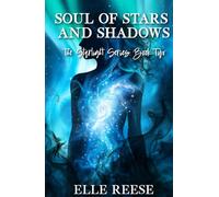 Soul of Stars and Shadows: A Magical Fantasy Romance (The Starlight Series)