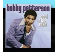 Soul Of The Man by Bobby Patterson
