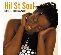 Soul Organic by Hil St. Soul (2000-10-10)