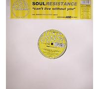 Soul Resistance - Can't Live Without You (x4) [Vinyl Single]