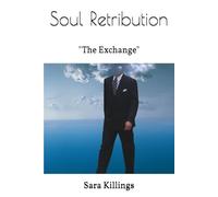 Soul Retribution: "The Exchange"