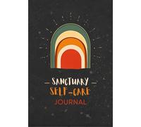 Soul Sanctuary Guided Manifestation & Self-Care Journal: Matte cover, 120 guided white pages-intentions, gratitude, affirmation logs, vision mapping, and holistic growth reflections