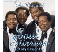 Soul Stirrers - Lift My Savoir Up