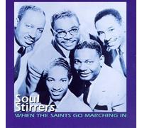 Soul Stirrers - When the Saints Go Marching in