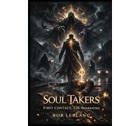 Soul Takers: First Contact: The Awakening