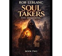 Soul Takers: The Awakening