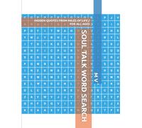 SOUL TALK WORD SEARCH: HIDDEN QUOTES FROM MILES OF LIFE / FOR ALL AGES