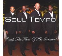 Soul Tempo - Touch the Hem of His Garment