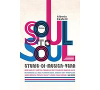 Soul To Soul Storie di musica vera. Quarta edizione