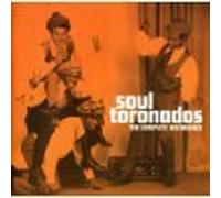 Soul Toronados,the - Soul Tornados "Complete Recordings"|"Soul Tornados