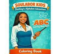 Soulabor Kids: Destiny's Alphabet Adventure
